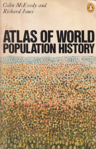 Atlas of World Population History (Hist Atlas)
