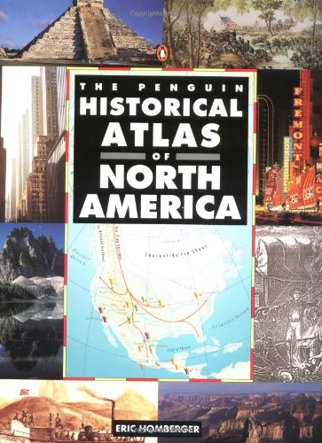 Historical Atlas of North America, The Penguin (Hist Atlas)