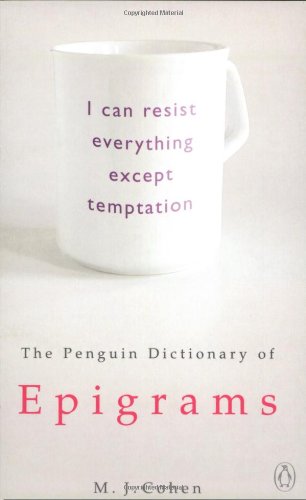 The Penguin Dictionary of Epigrams