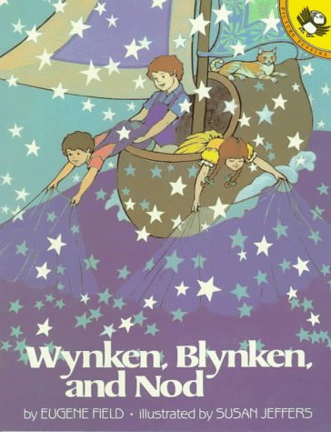 Wynken, Blynken and Nod