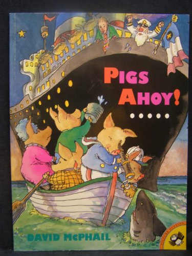 Pigs Ahoy! (Picture Puffins)