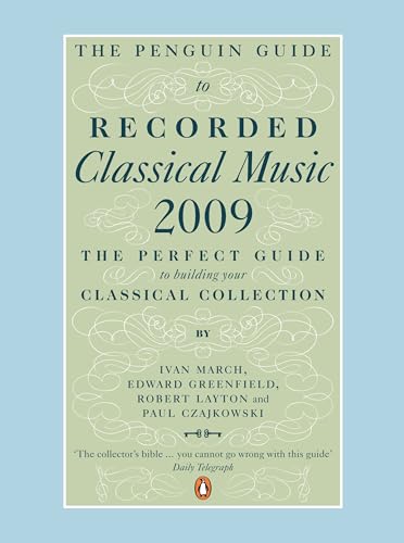 The Penguin Guide to Recorded Classical Music 2009