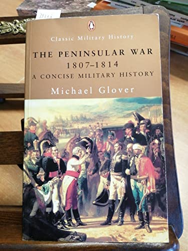 The Peninsular War, 1807-1814