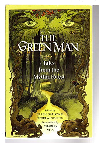 The Green Man: Tales from the Mythic Forest