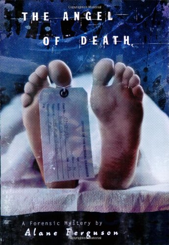 Cover of Angel of Death (Forensic Mystery, Book 2) by Ferguson, Alane, paperback Book
