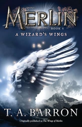 The Wizard's Wings: Book 5 (Merlin Saga)