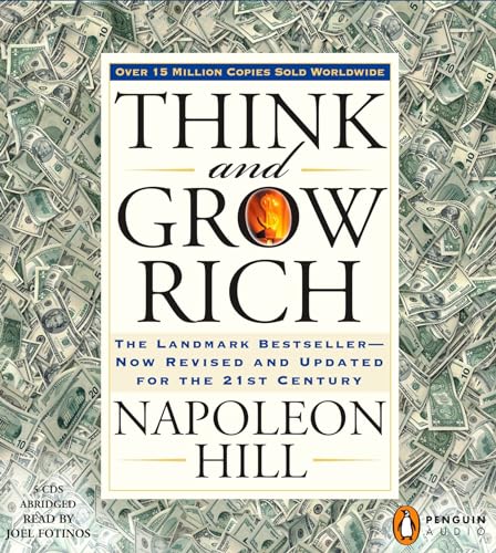 Think and Grow Rich: The Landmark Bestseller--Now Revised and Updated for the 21st Century (Think and Grow Rich Series)