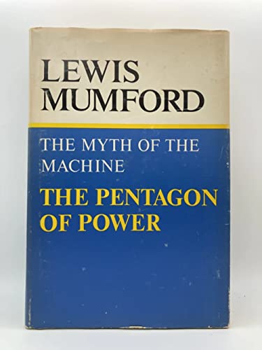 THE MYTH OF THE MACHINE - THE PENTAGON OF POWER