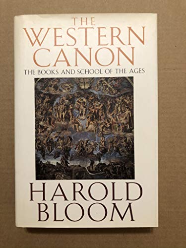 The Western Canon: The Books and School of the Ages