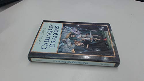 Calling on Dragons (Enchanted Forest Chronicles)