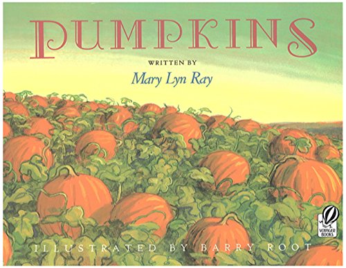 Pumpkins: A Story for a Field