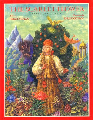 The Scarlet Flower: A Russian Folk Tale (English and Russian Edition)