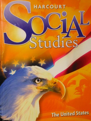 Harcourt Social Studies: Student Edition Grade 5 United States 2010