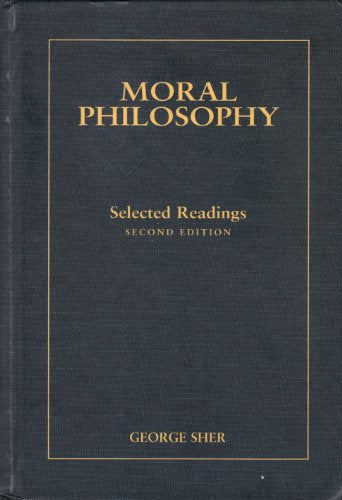 Moral Philosophy: Selected Readings