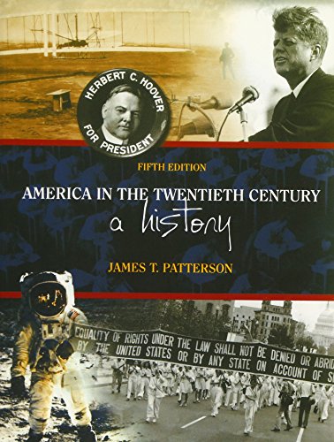 America in the Twentieth Century: A History