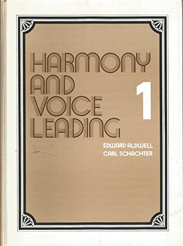 Harmony and Voice Leading Volume 1 Second Edition