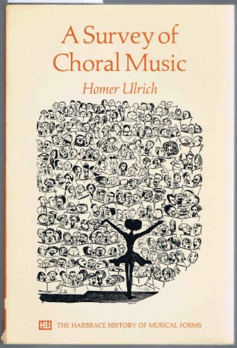 A Survey of Choral Music