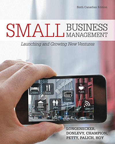 Small Business Management: Launching and Growing New Ventures - by Justin Longenecker - Paperback