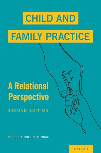 Child and Family Practice: A Relational Perspective