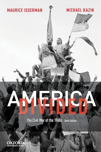 America Divided: The Civil War of the 1960s