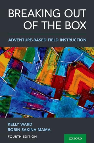 Breaking Out of the Box: Adventure-Based Field Instruction