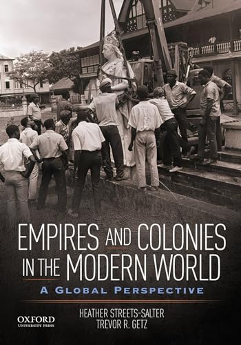 Empires and Colonies in the Modern World: A Global Perspective