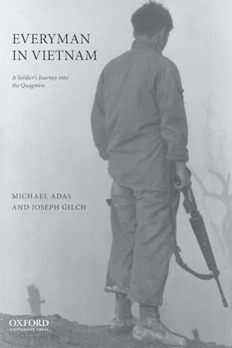 Everyman in Vietnam: A Soldier's Journey into the Quagmire