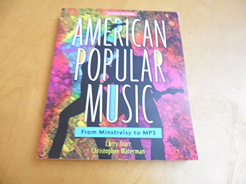 American Popular Music: From Minstrelsy to MP3