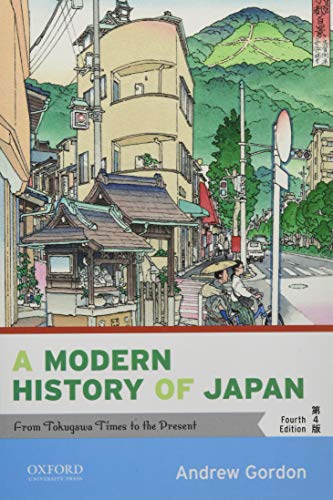 A Modern History of Japan: From Tokugawa Times to the Present