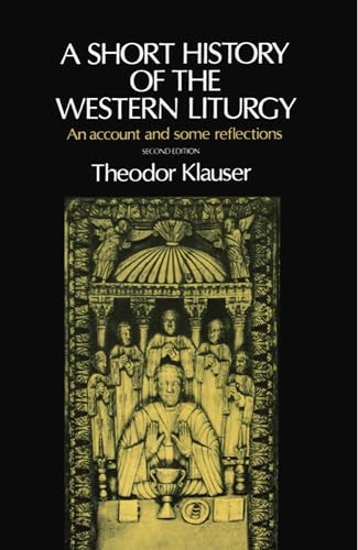 A Short History of the Western Liturgy