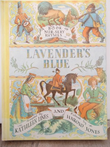 Lavender's Blue: A Book of Nursery Rhymes