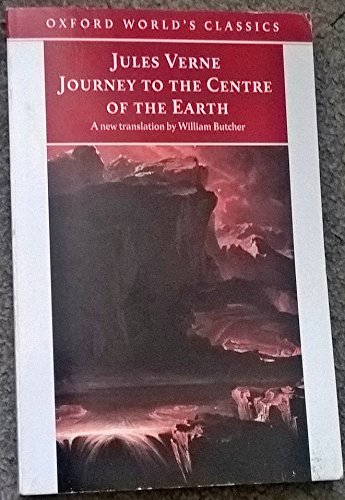 Cover of The Extraordinary Journeys: Journey to the Centre of the Earth (Oxford World's Classics) by Butcher, William, paperback Book
