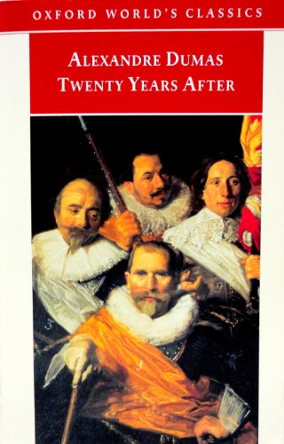 Cover of Twenty Years After (Oxford World's Classics) by Alexandre Dumas père, paperback Book