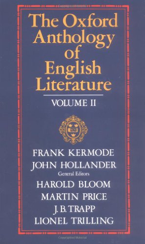 The Oxford Anthology of English Literature Volume II: 1800 to the Present (The Oxford Anthology of English Literature)