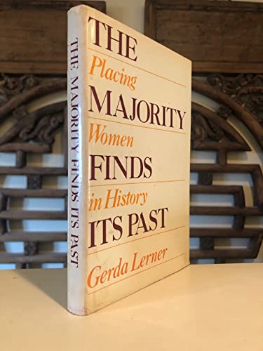 The Majority Finds Its Past: Placing Women in History