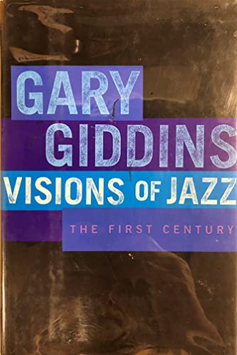 Visions of Jazz: The First Century