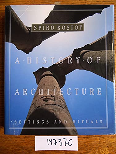 A History of Architecture: Settings and Rituals