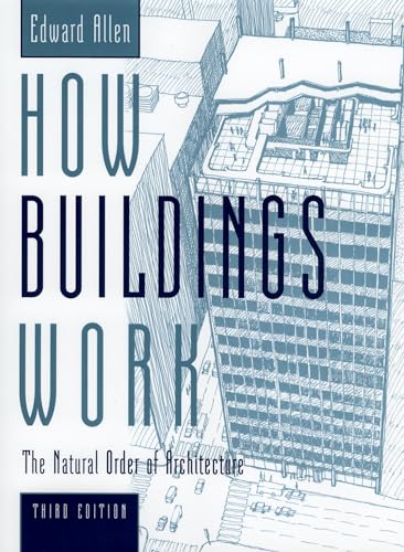 How Buildings Work: The Natural Order of Architecture