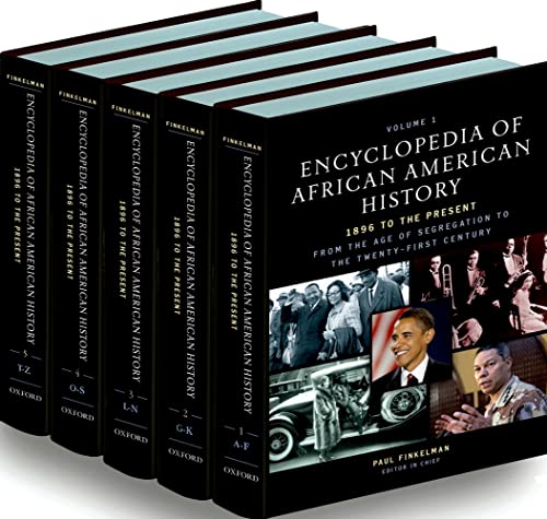 Encyclopedia of African American History, 1896 to the Present: From the Age of Segregation to the Twenty-first CenturyFive-volume set