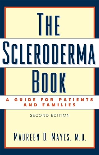 The Scleroderma Book: A Guide for Patients and Families