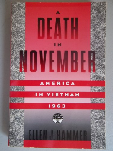 A Death in November: America in Vietnam, 1963