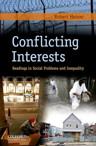 Conflicting Interests: Readings in Social Problems and Inequality