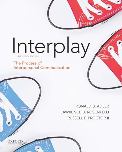 Adler: Interplay: The Process of Interpersonal Communication