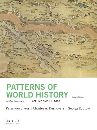 Patterns of World History, Volume One: To 1600, with Sources