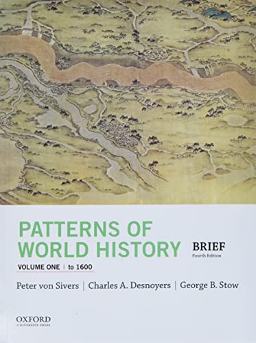 Patterns of World History, Volume One: To 1600 (Patterns of World History, 1)