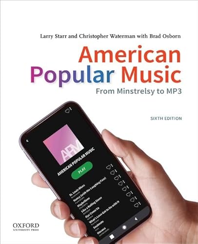 American Popular Music: From Minstrelsy to MP3