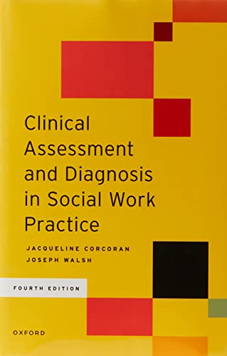 Clinical Assessment and Diagnosis in Social Work Practice