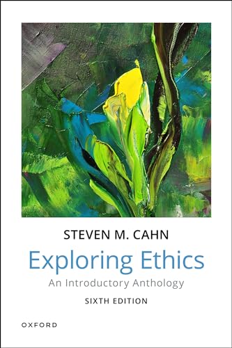 Exploring Ethics: An Introductory Anthology