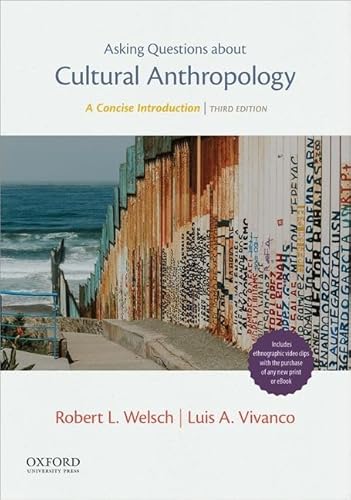 Asking Questions About Cultural Anthropology: A Concise Introduction