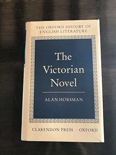 The Victorian Novel (Oxford History of English Literature)